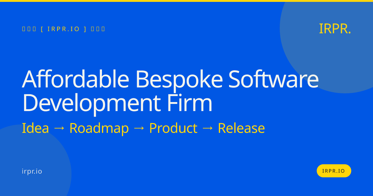 Affordable Bespoke Software Development Firm | IRPR.io — IRPR.io