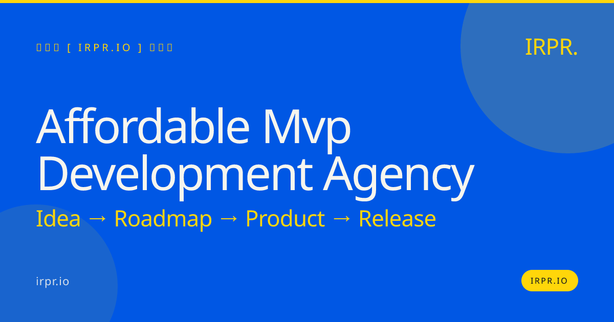 Affordable MVP Development Agency | IRPR.io — IRPR.io