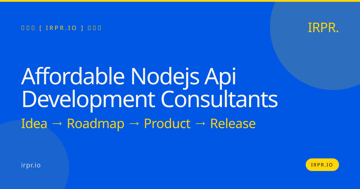 Affordable Node.js API Development Consultants | IRPR.io — IRPR.io