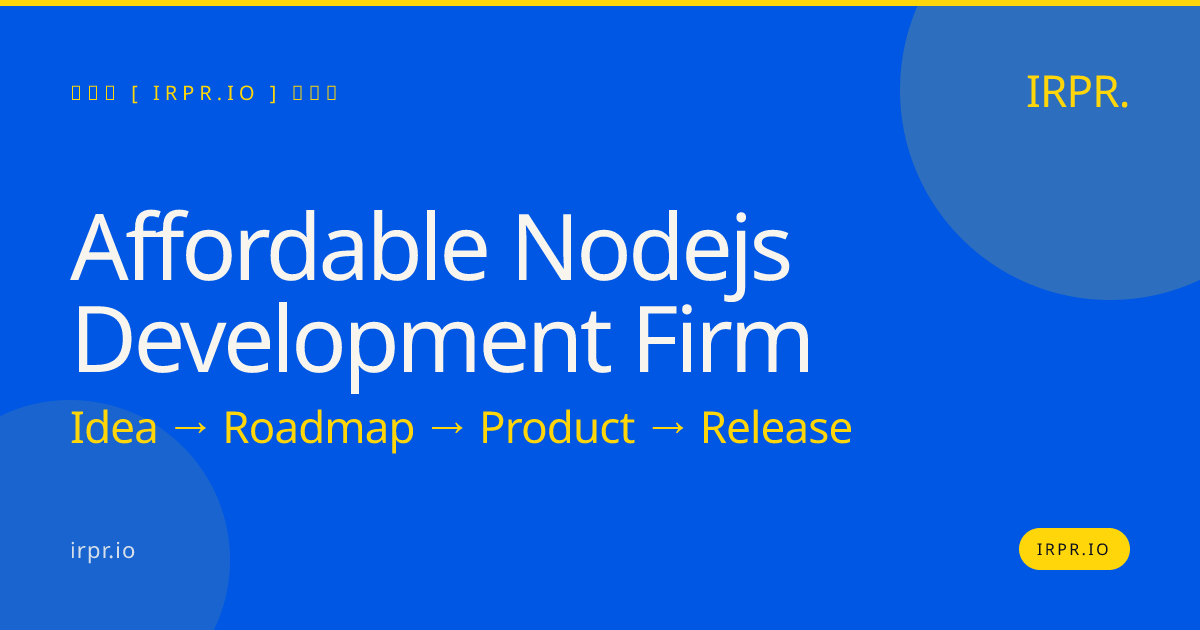 Affordable Node.js Development Firm — IRPR.io
