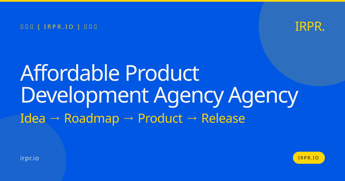 Affordable Product Development Agency | IRPR.io — IRPR.io