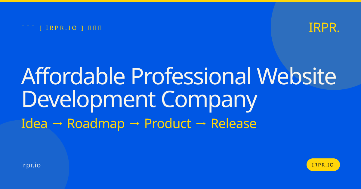 Affordable Professional Website Development Company | IRPR.io — IRPR.io