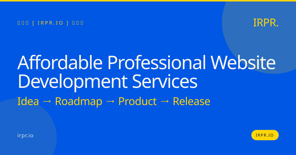 Affordable Professional Website Development Services | IRPR.io — IRPR.io