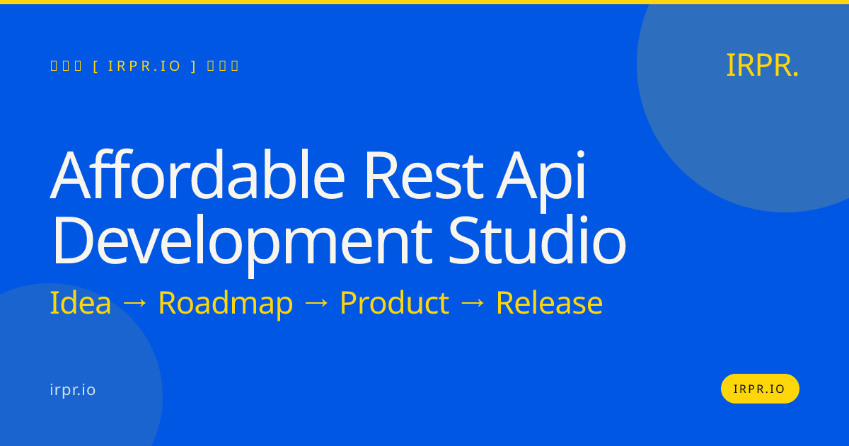 Affordable REST API Development Studio | IRPR.io — IRPR.io