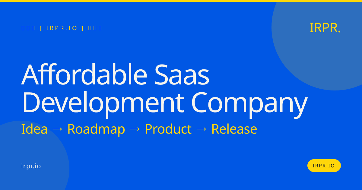 Affordable SaaS Development Company | IRPR — IRPR.io
