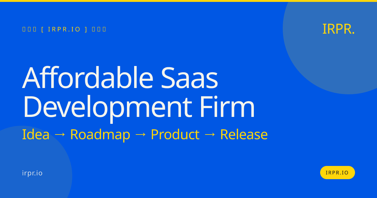 Affordable SaaS Development Firm | IRPR.io — IRPR.io