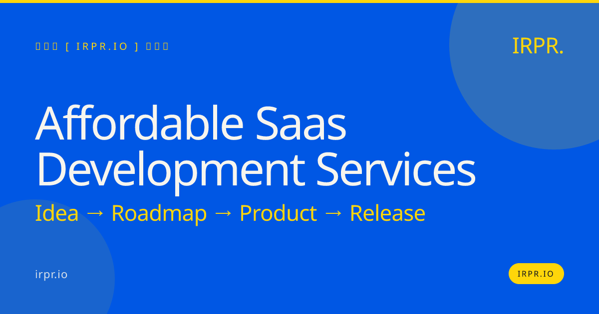 Affordable SaaS Development Services | IRPR.io — IRPR.io