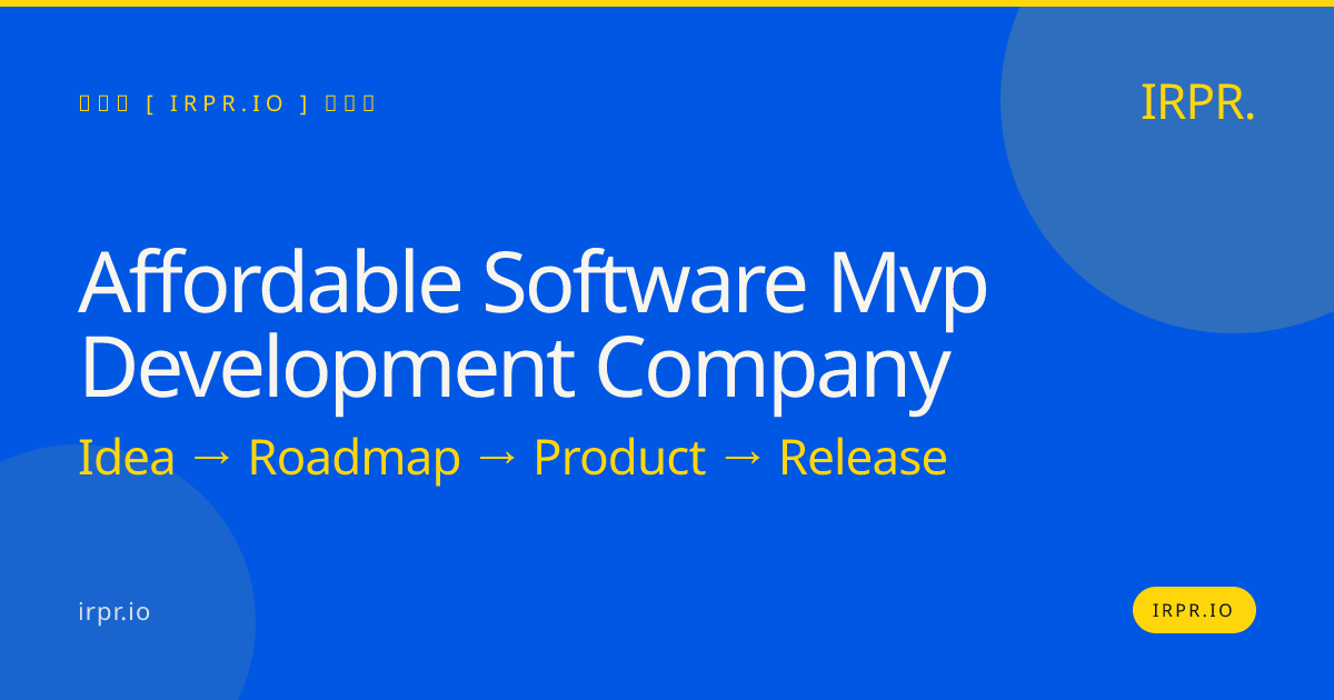 Affordable Software MVP Development Company | IRPR.io — IRPR.io
