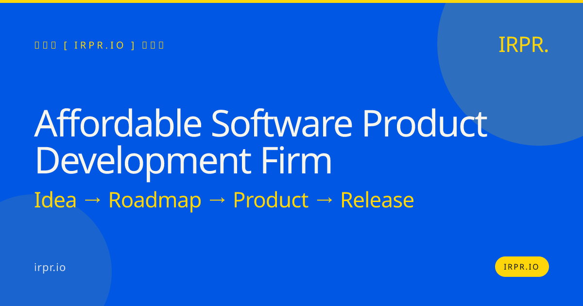 Affordable Software Product Development Firm | IRPR.io — IRPR.io