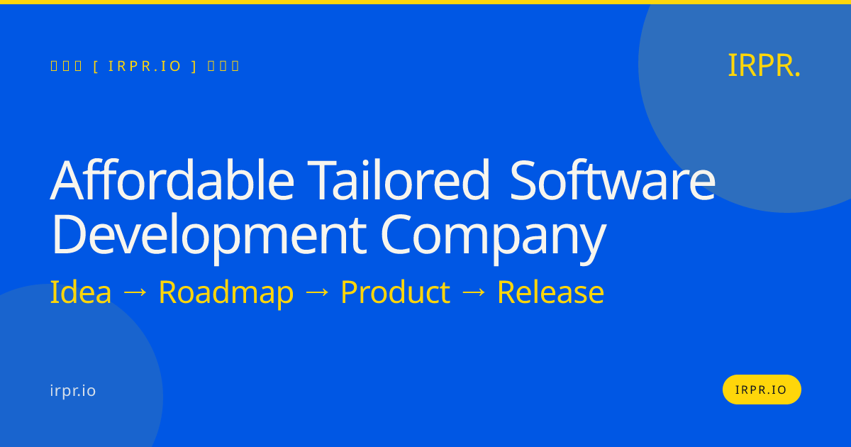 Affordable Tailored Software Development Company | IRPR.io — IRPR.io