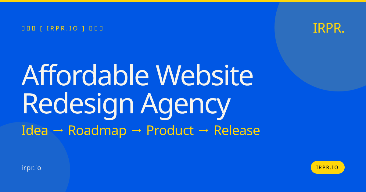 Affordable Website Redesign Agency | IRPR.io — IRPR.io
