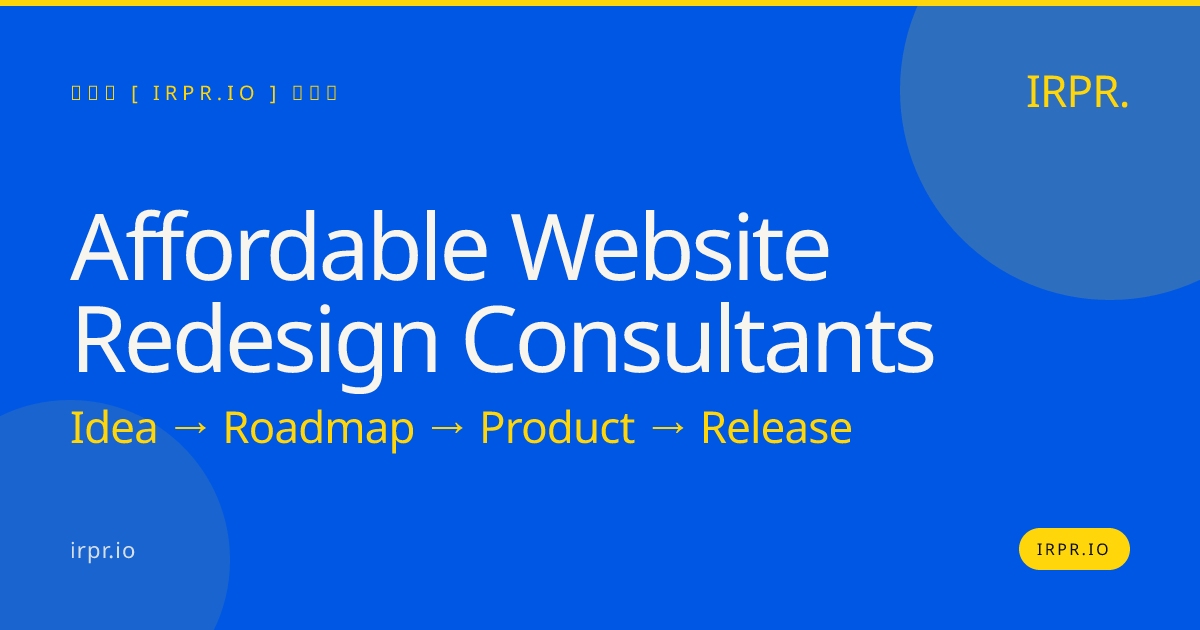 Affordable Website Redesign Consultants | IRPR.io — IRPR.io