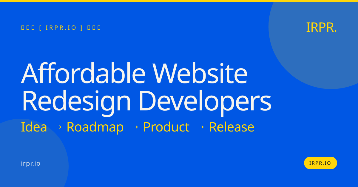 Affordable Website Redesign Developers | IRPR.io — IRPR.io