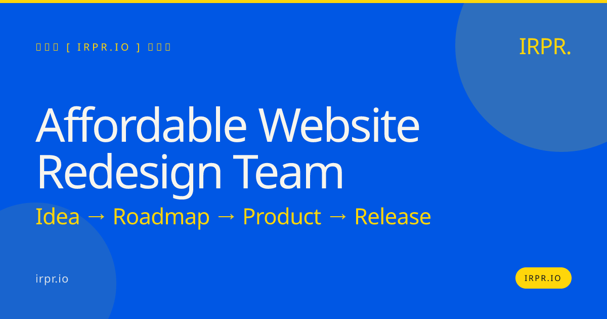 Affordable Website Redesign Team | IRPR — IRPR.io