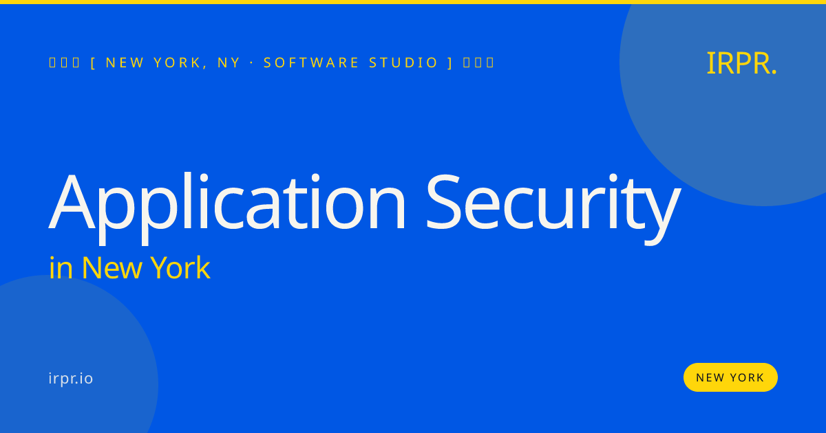 Application Security in New York — software studio | IRPR.io