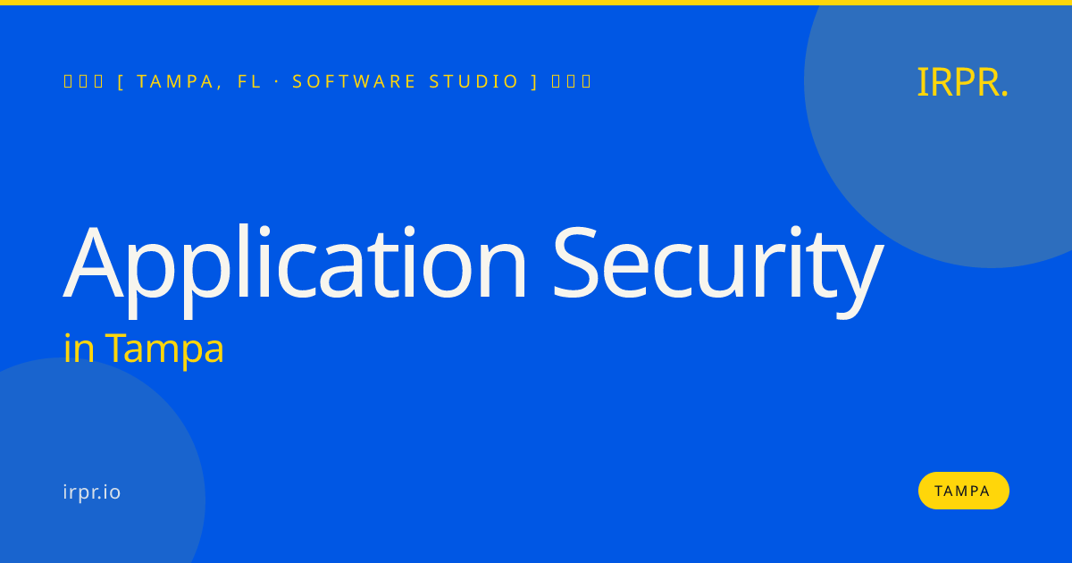 Application Security in Tampa — software studio | IRPR.io