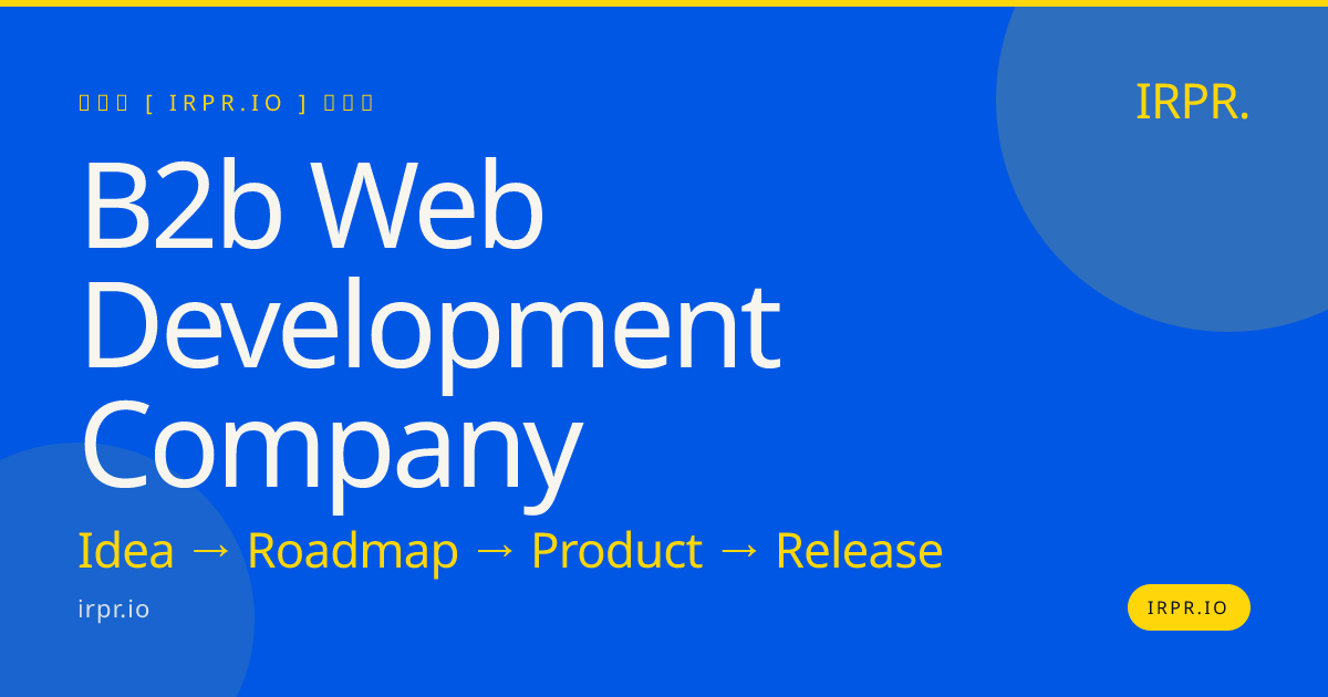 B2B Web Development Company | IRPR.io — IRPR.io