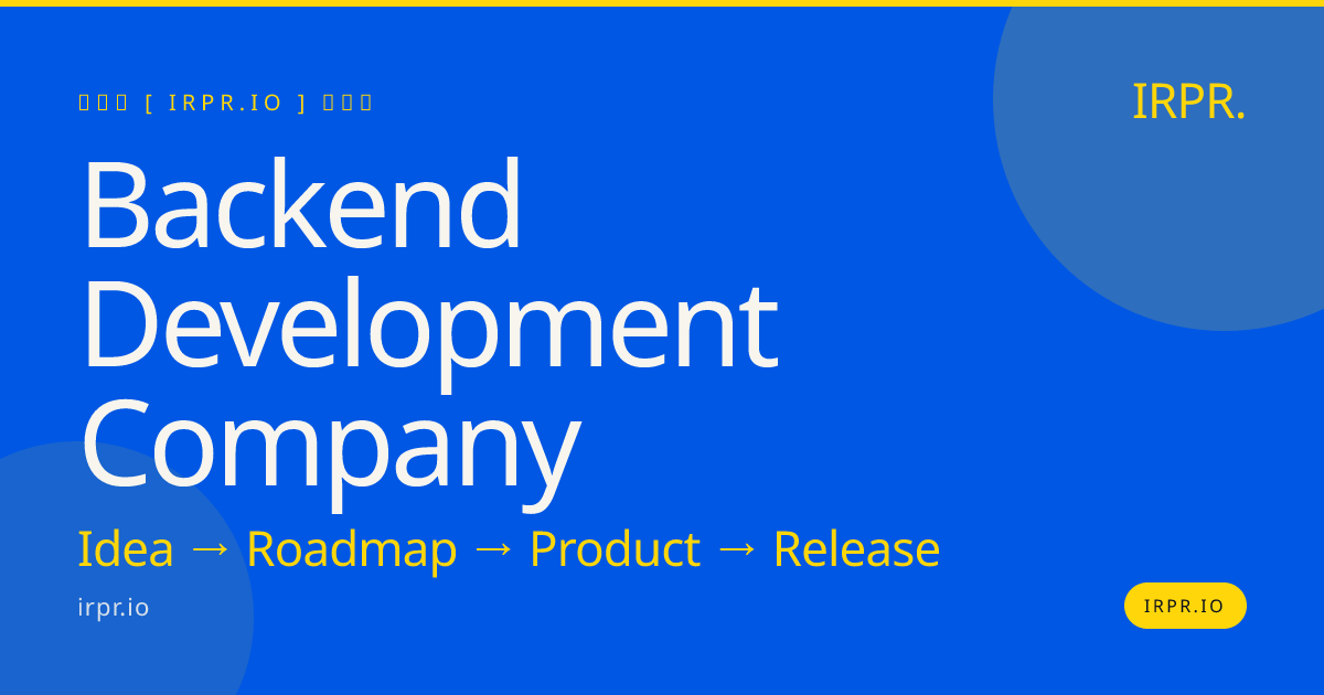Backend Development Company - IRPR.io — IRPR.io