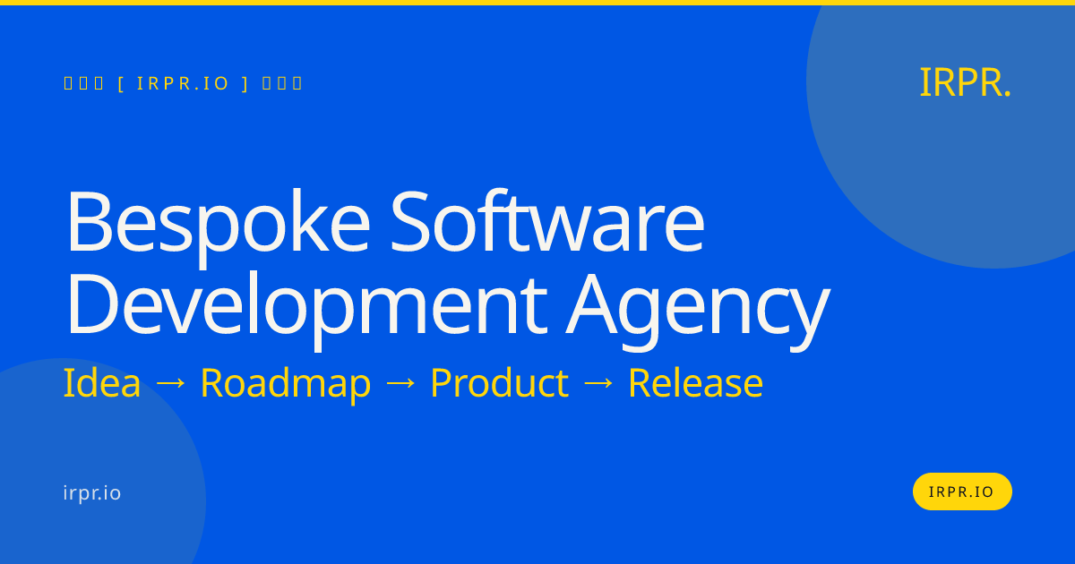 Bespoke Software Development Agency | IRPR.io — IRPR.io