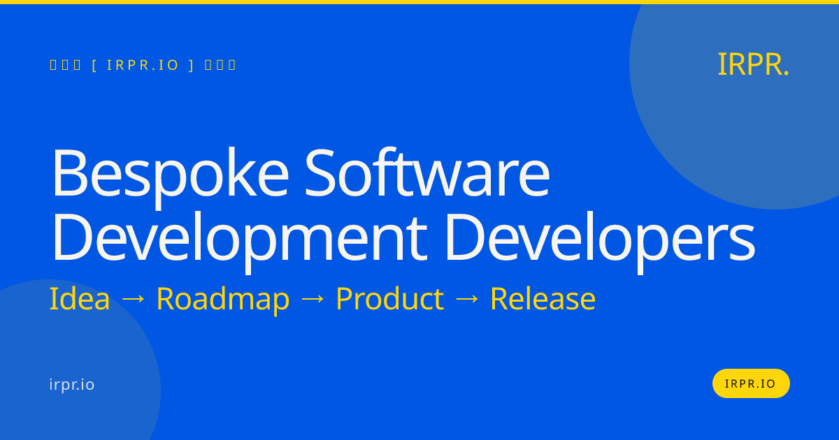 Bespoke Software Development Developers | IRPR.io — IRPR.io