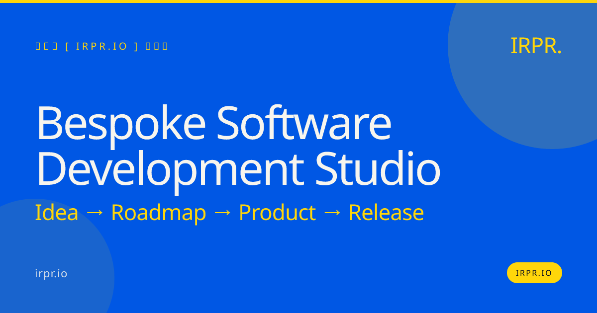 Bespoke Software Development Studio | IRPR.io — IRPR.io