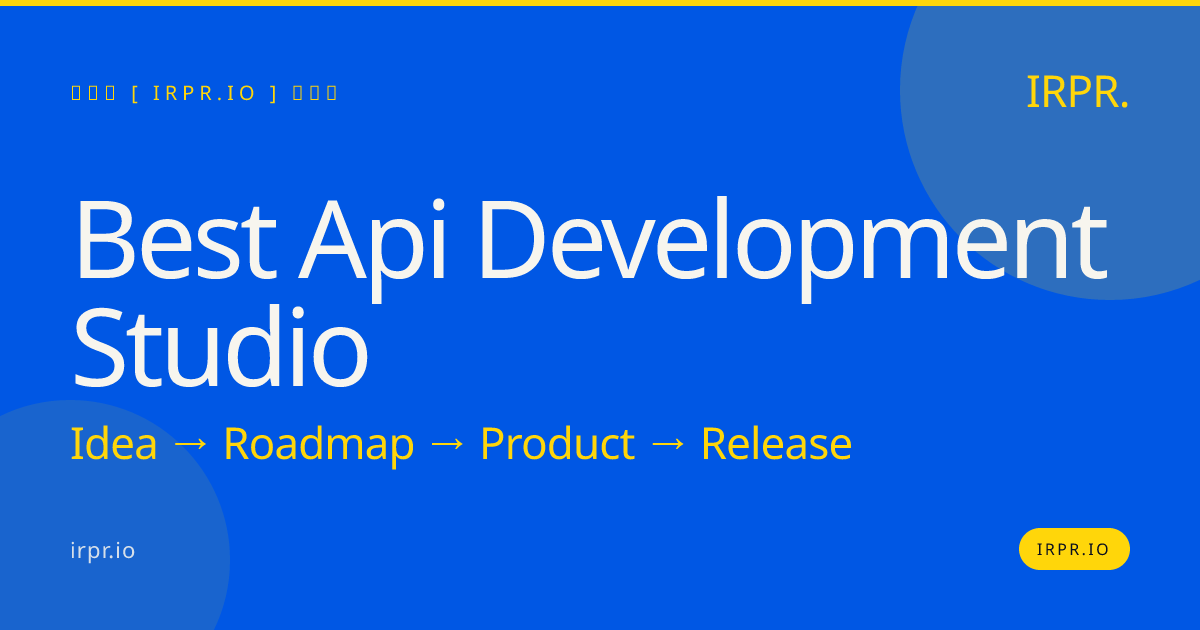 Best API Development Studio – Custom APIs for SaaS, Fintech & Healthcare | IRPR.io — IRPR.io