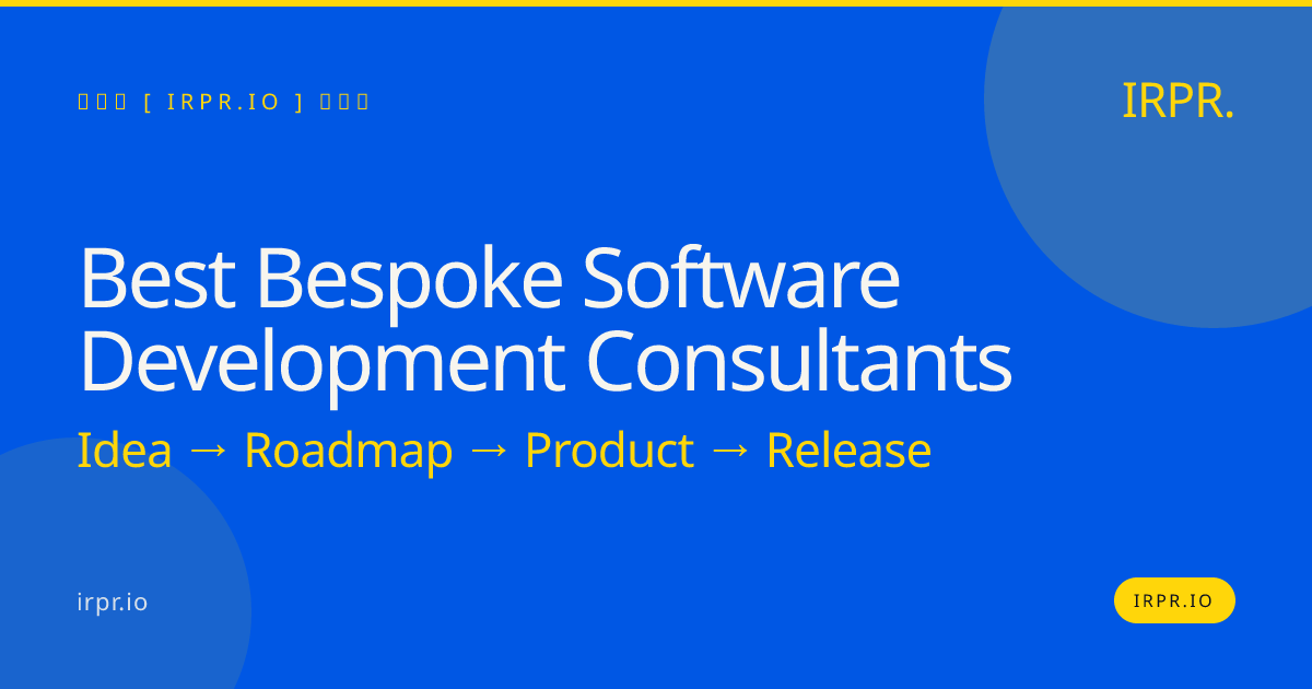 Best Bespoke Software Development Consultants | IRPR — IRPR.io