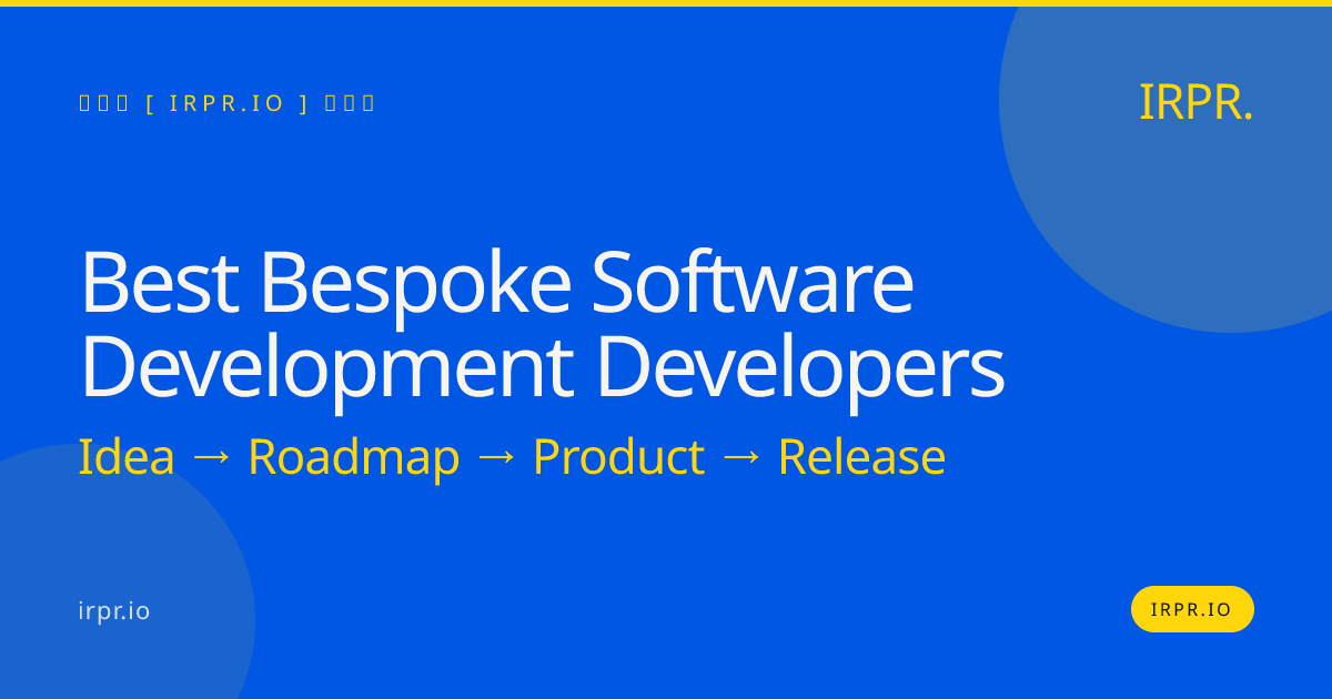 Best Bespoke Software Development Developers | IRPR — IRPR.io