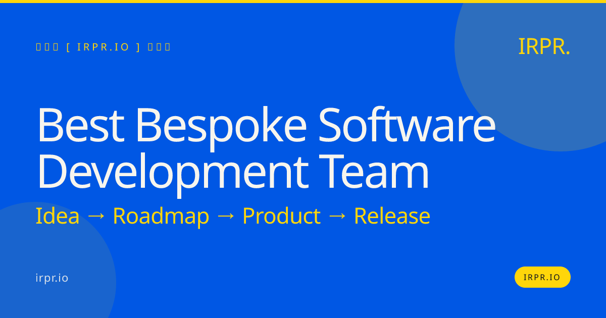 Best Bespoke Software Development Team | IRPR.io — IRPR.io