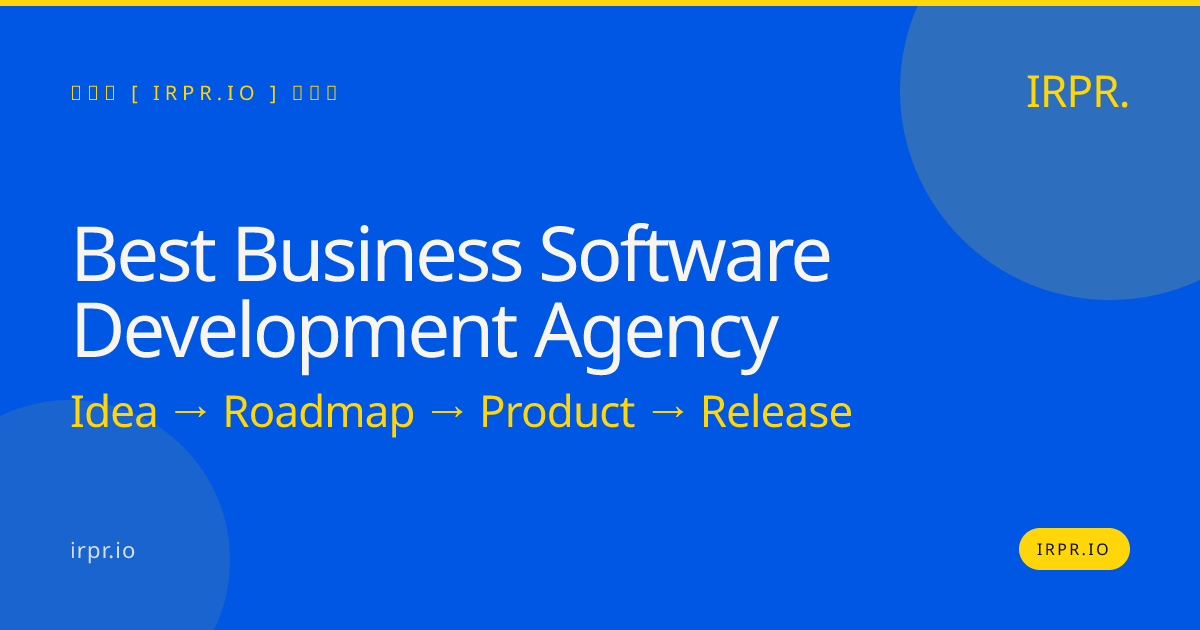 Best Business Software Development Agency | IRPR.io — IRPR.io