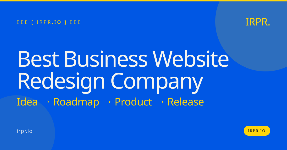 Best Business Website Redesign Company | IRPR.io — IRPR.io