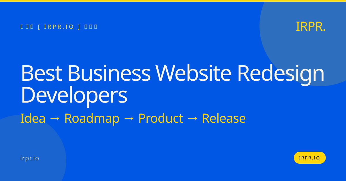Best Business Website Redesign Developers | IRPR.io — IRPR.io