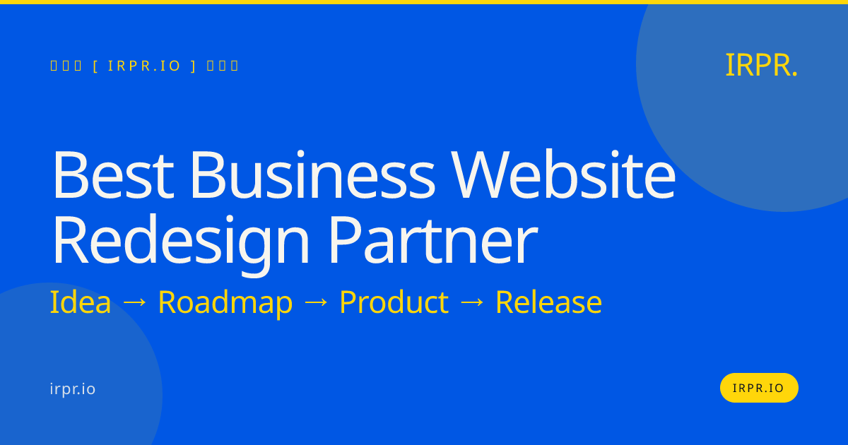 Best Business Website Redesign Partner | IRPR — IRPR.io