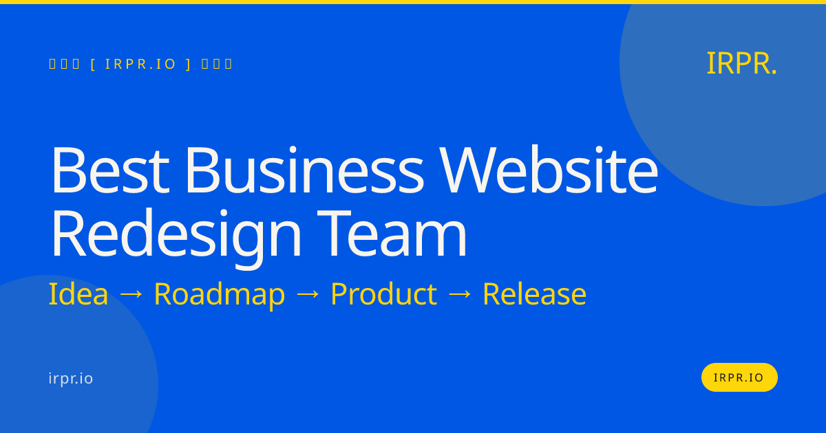Best Business Website Redesign Team | IRPR — IRPR.io