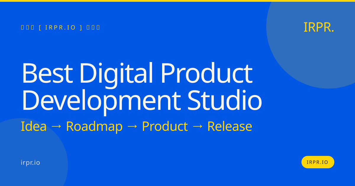 Best Digital Product Development Studio | IRPR.io — IRPR.io