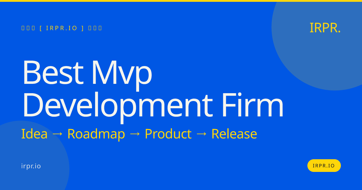 Best MVP Development Firm | IRPR.io — IRPR.io