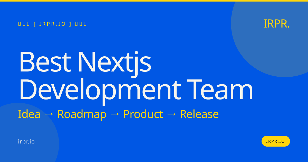 Best Next.js Development Team | IRPR — IRPR.io