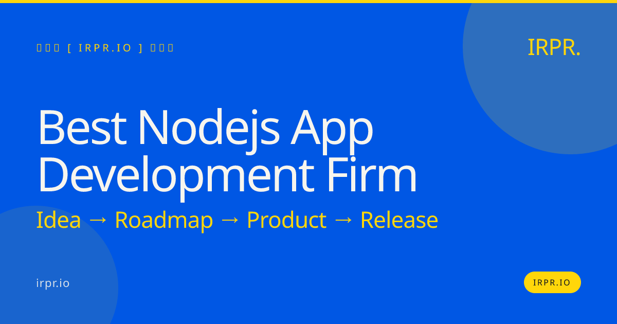 Best Node.js App Development Firm | IRPR.io — IRPR.io