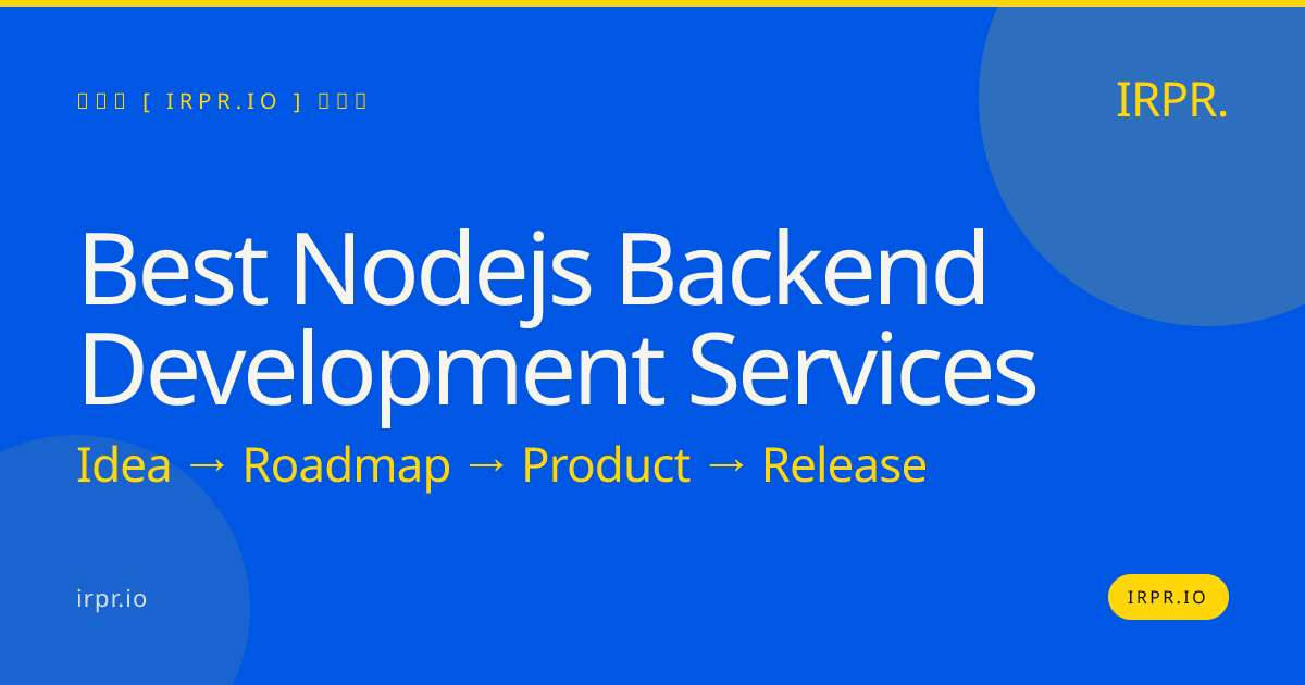 Best Node.js Backend Development Services - IRPR.io — IRPR.io