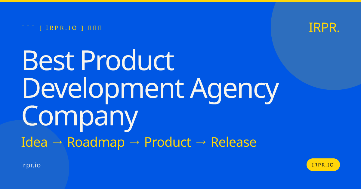 Best Product Development Agency Company | IRPR.io — IRPR.io