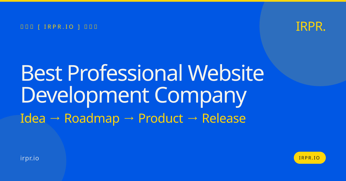 Best Professional Website Development Company — IRPR.io
