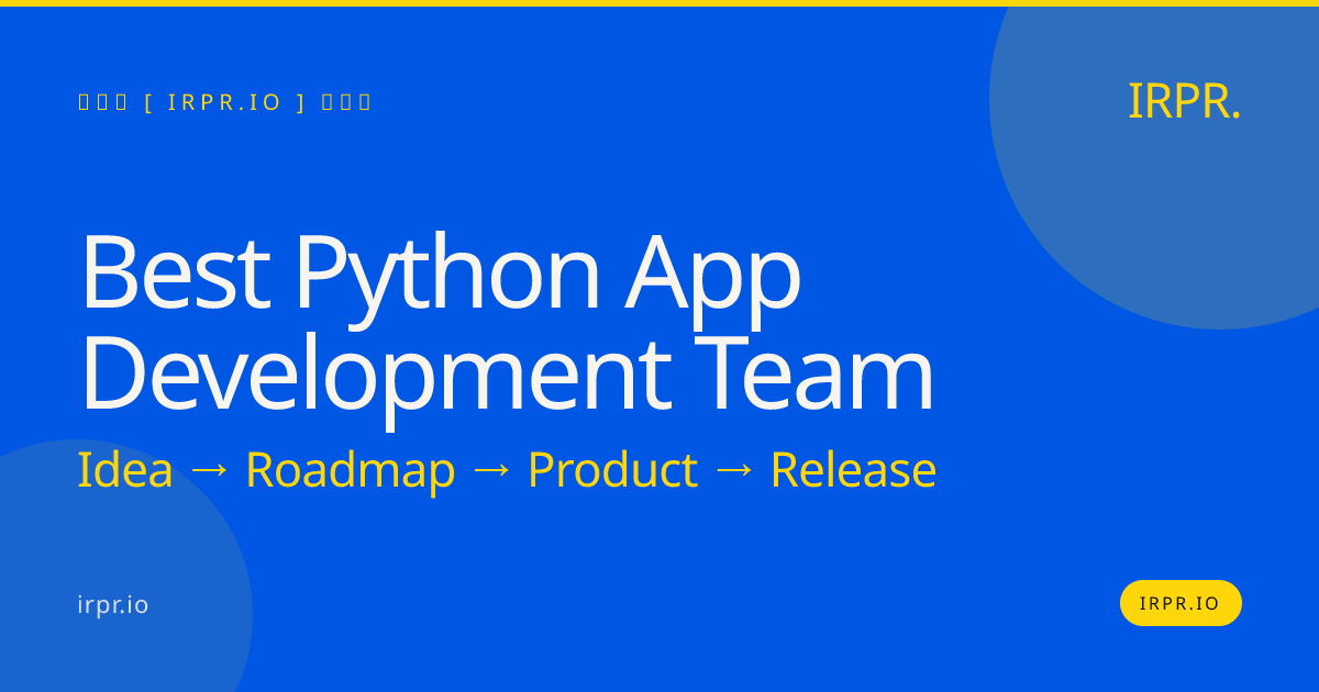 Best Python App Development Team | IRPR — IRPR.io
