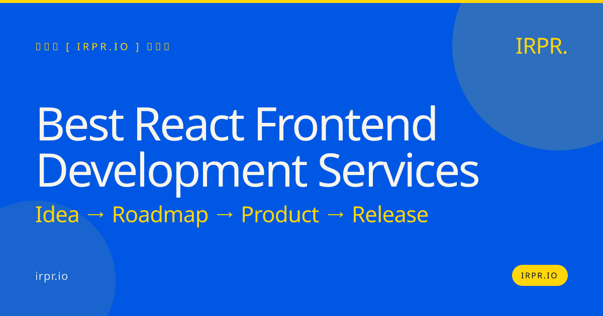 Best React Frontend Development Services - IRPR — IRPR.io