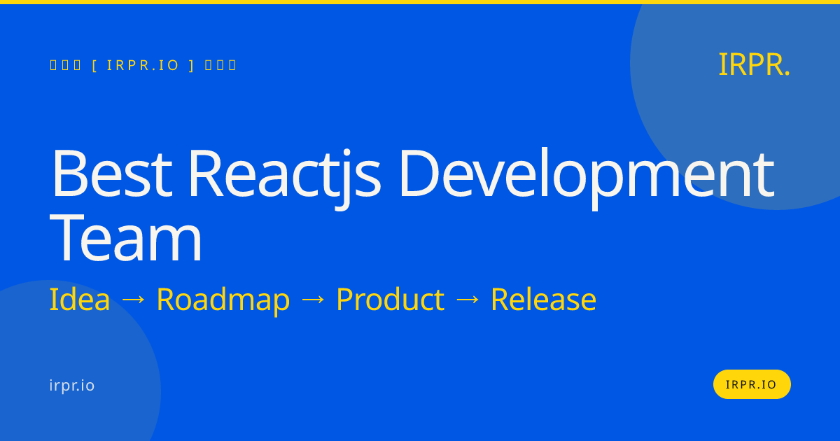 Best React.js Development Team | IRPR.io — IRPR.io