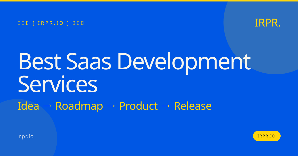 Best SaaS Development Services | IRPR.io — IRPR.io