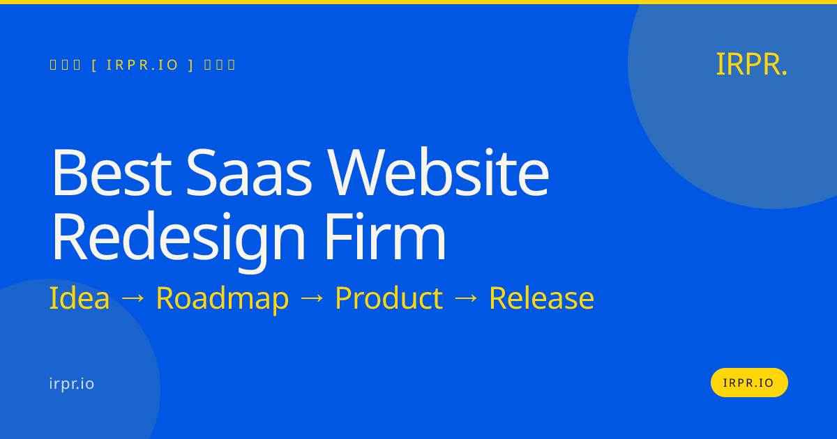 Best SaaS Website Redesign Firm — IRPR.io
