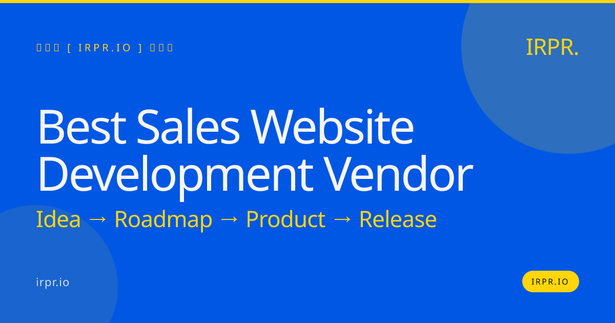 Best Sales Website Development Vendor | IRPR.io — IRPR.io