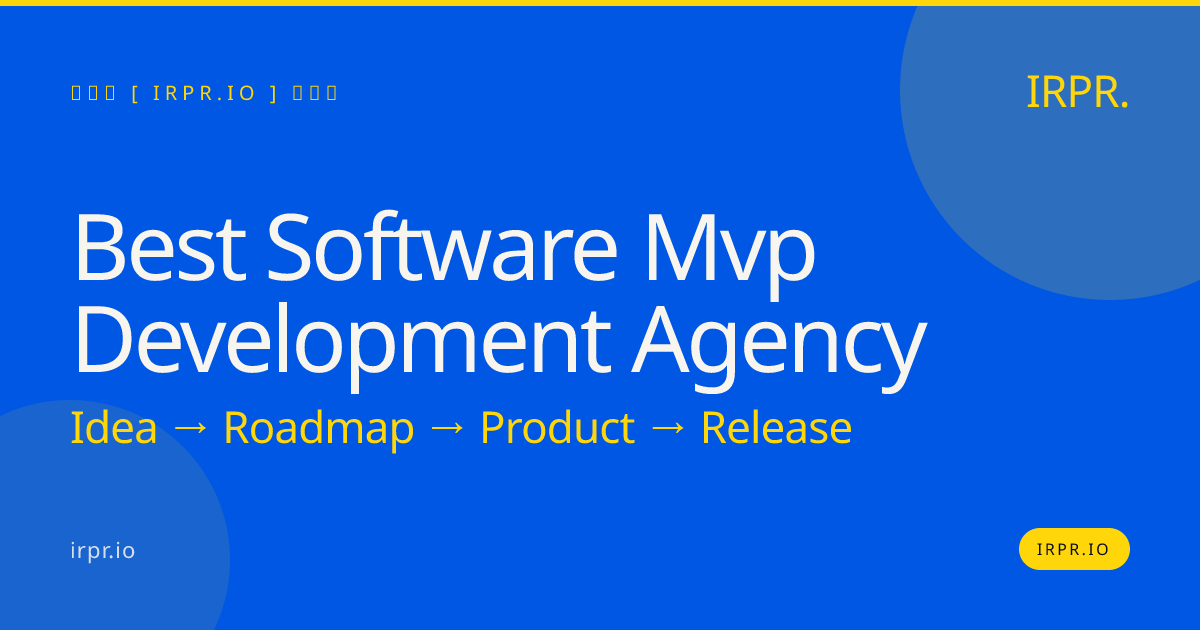 Best Software MVP Development Agency | IRPR.io — IRPR.io