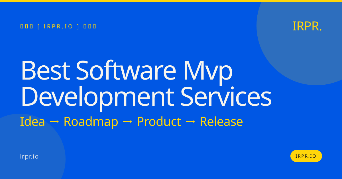 Best Software MVP Development Services | IRPR — IRPR.io