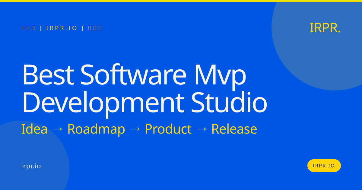 Best Software MVP Development Studio | IRPR.io — IRPR.io